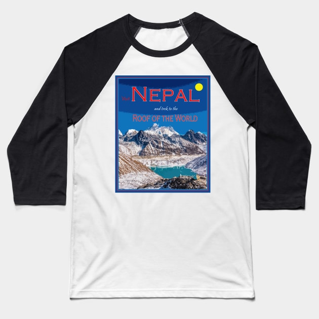 Nepal - the roof of the world Baseball T-Shirt by geoffshoults
